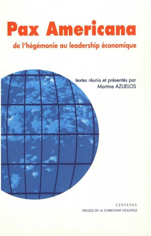 Cover of the book Pax Americana by Collectif, Presses Sorbonne Nouvelle via OpenEdition