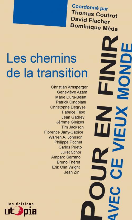 Cover of the book Pour en finir avec ce vieux monde by Dominique Méda, Les Éditions Utopia