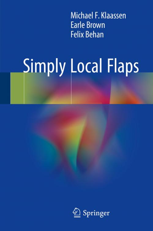 Cover of the book Simply Local Flaps by Michael F. Klaassen, Earle Brown, Felix Behan, Springer International Publishing