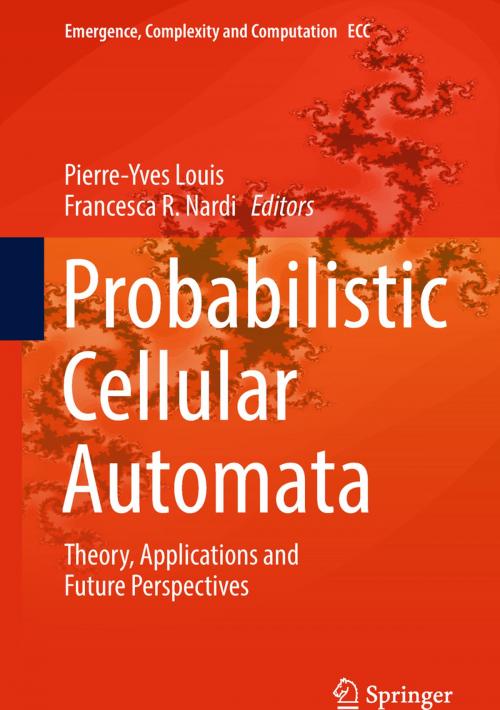 Cover of the book Probabilistic Cellular Automata by , Springer International Publishing