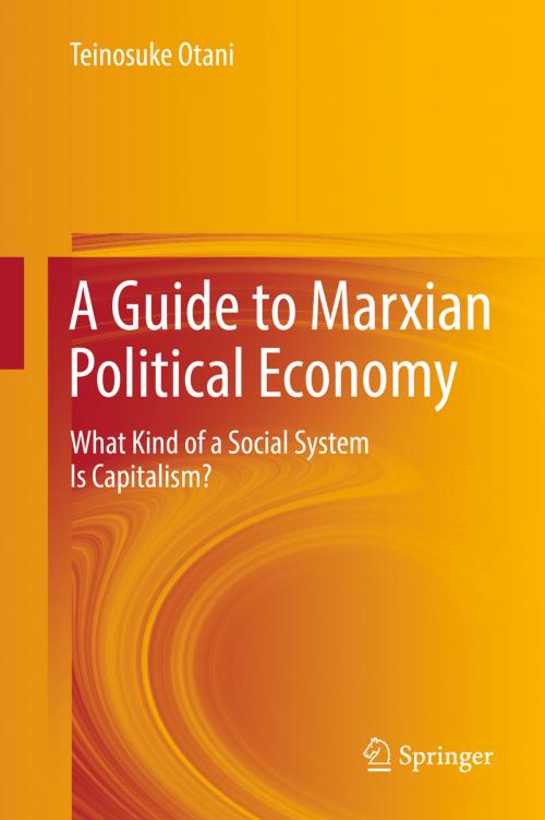 Cover of the book A Guide to Marxian Political Economy by Teinosuke Otani, Springer International Publishing