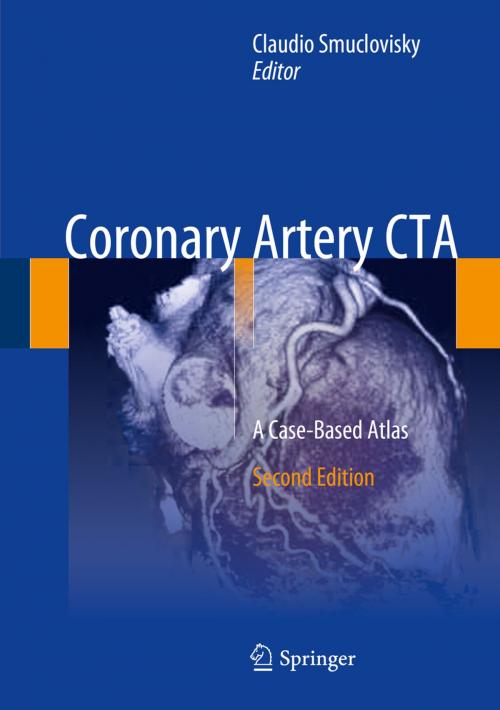 Cover of the book Coronary Artery CTA by , Springer International Publishing