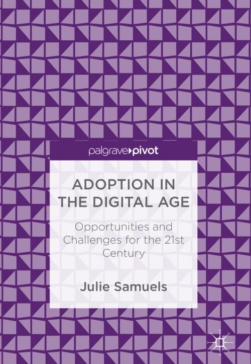 Cover of the book Adoption in the Digital Age by Julie Samuels, Springer International Publishing