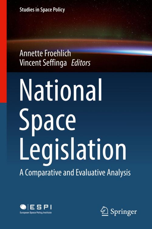 Cover of the book National Space Legislation by , Springer International Publishing