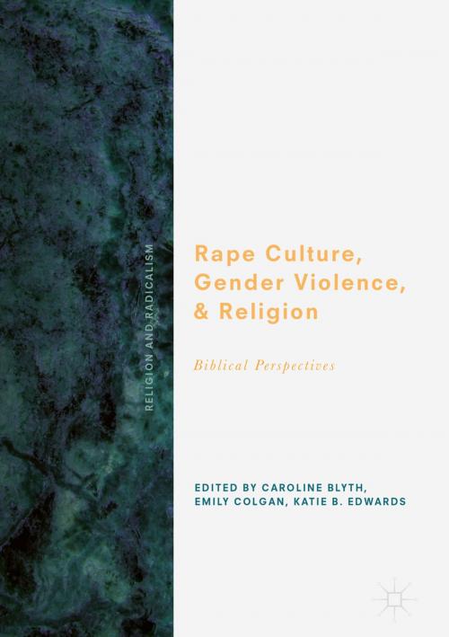Cover of the book Rape Culture, Gender Violence, and Religion by , Springer International Publishing