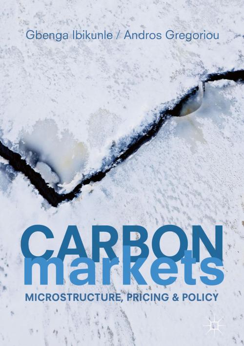 Cover of the book Carbon Markets by Gbenga Ibikunle, Andros Gregoriou, Springer International Publishing