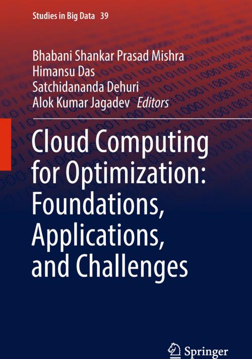 Cover of the book Cloud Computing for Optimization: Foundations, Applications, and Challenges by , Springer International Publishing