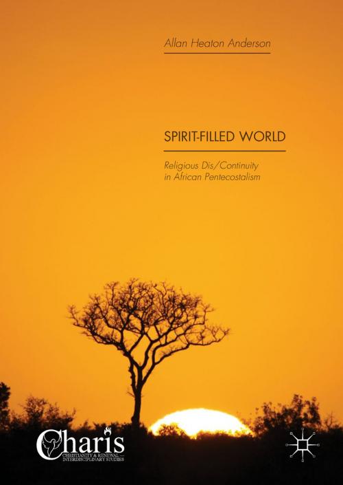 Cover of the book Spirit-Filled World by Allan Heaton Anderson, Springer International Publishing