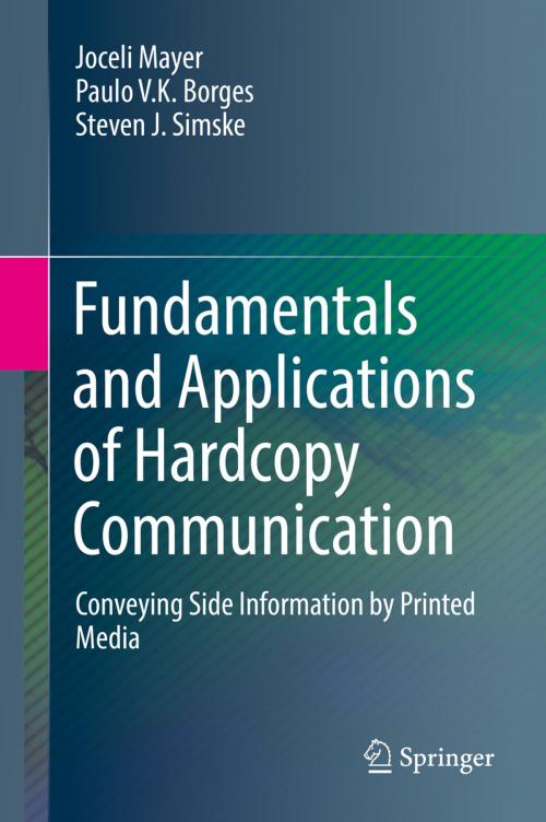 Cover of the book Fundamentals and Applications of Hardcopy Communication by Joceli Mayer, Paulo V.K. Borges, Steven J. Simske, Springer International Publishing