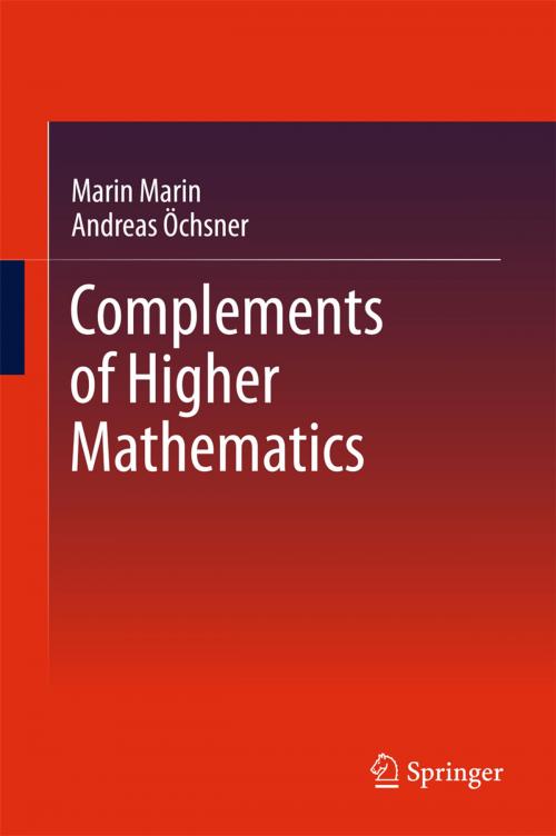 Cover of the book Complements of Higher Mathematics by Marin Marin, Andreas Öchsner, Springer International Publishing