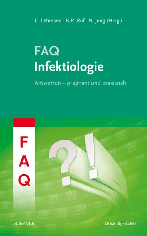 Cover of the book FAQ Infektiologie by , Elsevier Health Sciences