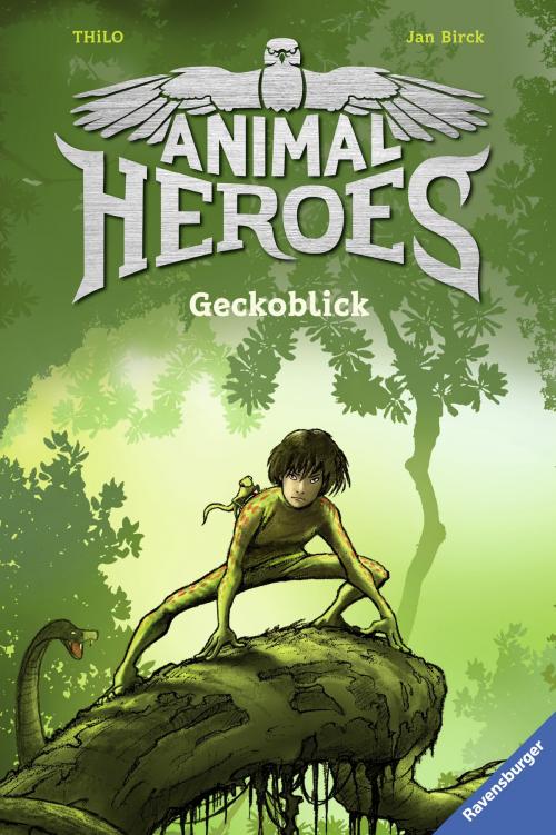 Cover of the book Animal Heroes, Band 3: Geckoblick by THiLO, Ravensburger Buchverlag