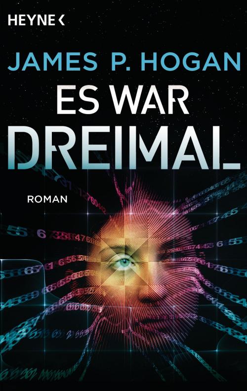 Cover of the book Es war dreimal by James P. Hogan, Heyne Verlag