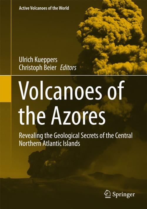 Cover of the book Volcanoes of the Azores by , Springer Berlin Heidelberg
