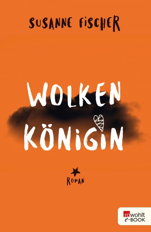 Cover of the book Wolkenkönigin by Susanne Fischer, Rowohlt E-Book