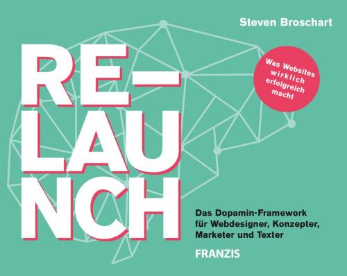 Cover of the book Relaunch by Steven Broschart, Franzis Verlag