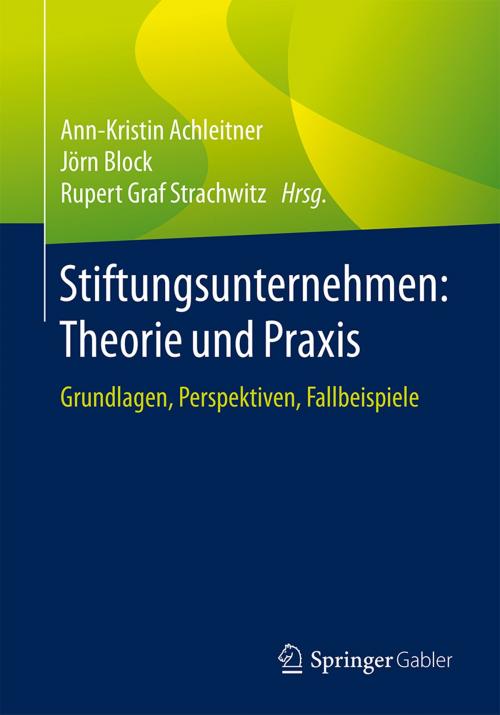 Cover of the book Stiftungsunternehmen: Theorie und Praxis by , Springer Fachmedien Wiesbaden