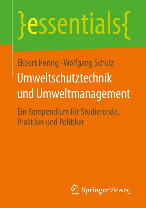 Cover of the book Umweltschutztechnik und Umweltmanagement by Ekbert Hering, Wolfgang Schulz, Springer Fachmedien Wiesbaden