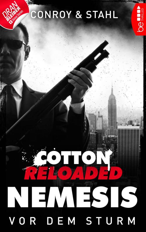 Cover of the book Cotton Reloaded: Nemesis - 5 by Gabriel Conroy, Timothy Stahl, beTHRILLED by Bastei Entertainment