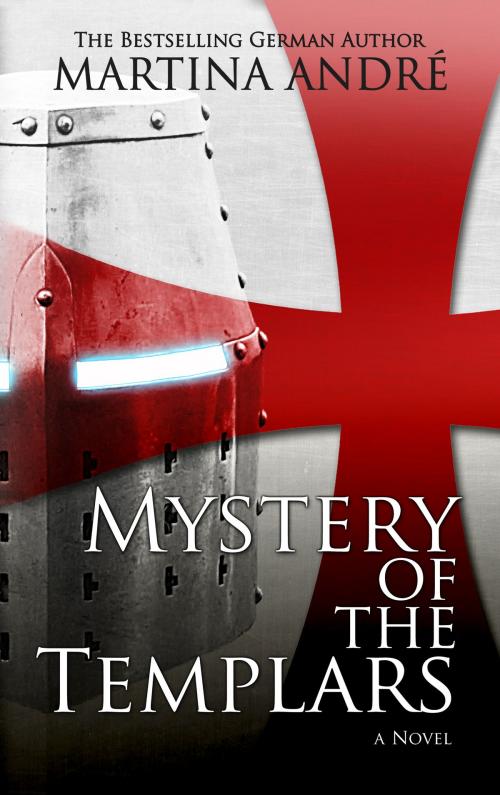 Cover of the book Mystery of the Templars by Martina André, Bastei Entertainment