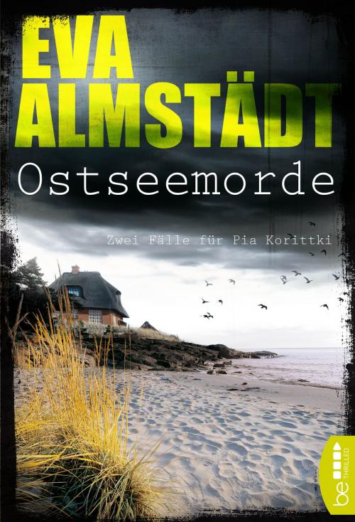 Cover of the book Ostseemorde by Eva Almstädt, beTHRILLED by Bastei Entertainment