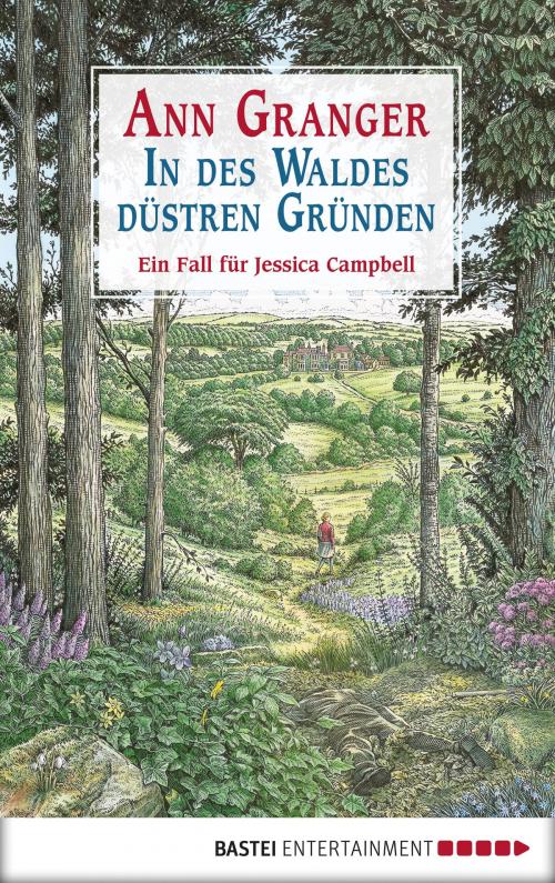Cover of the book In des Waldes düstren Gründen by Ann Granger, Bastei Entertainment