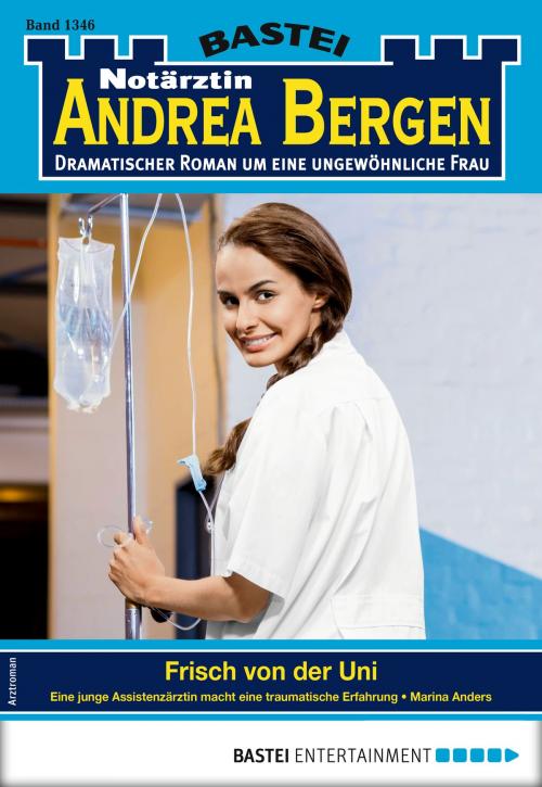 Cover of the book Notärztin Andrea Bergen 1346 - Arztroman by Marina Anders, Bastei Entertainment