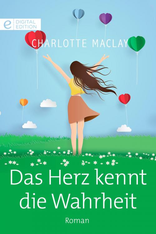 Cover of the book Das Herz kennt die Wahrheit by Charlotte Maclay, CORA Verlag