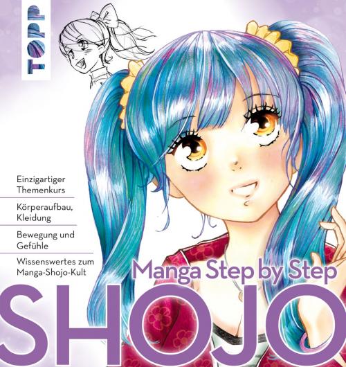 Cover of the book Manga Step by Step Shojo by Gecko Keck, TOPP
