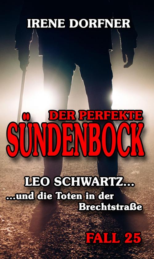Cover of the book Der perfekte Sündenbock by Irene Dorfner, neobooks