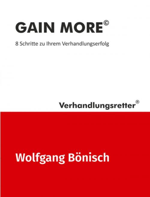 Cover of the book GAIN MORE by Wolfgang Bönisch, neobooks