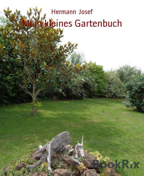 Cover of the book Mein kleines Gartenbuch by Hermann Josef, BookRix