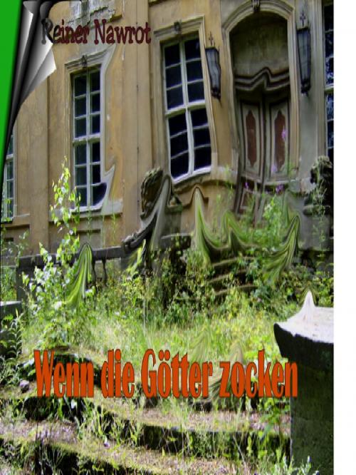 Cover of the book Wenn die Götter zocken by Reiner Nawrot, epubli