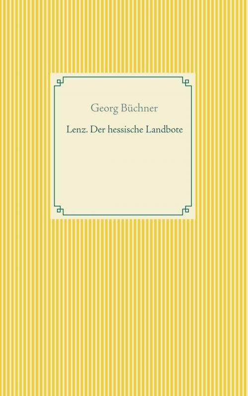Cover of the book Lenz. Der hessische Landbote by Georg Büchner, Books on Demand