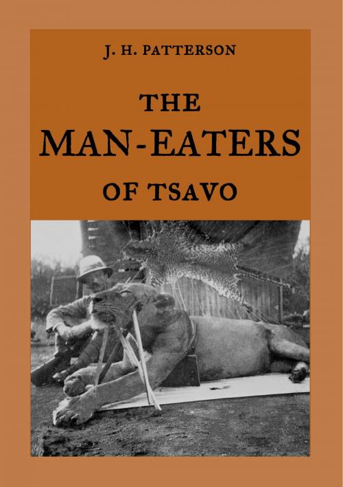 Cover of the book The Man-Eaters of Tsavo by J. H. Patterson, Books on Demand