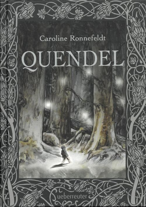 Cover of the book Quendel by Caroline Ronnefeldt, Ueberreuter Verlag