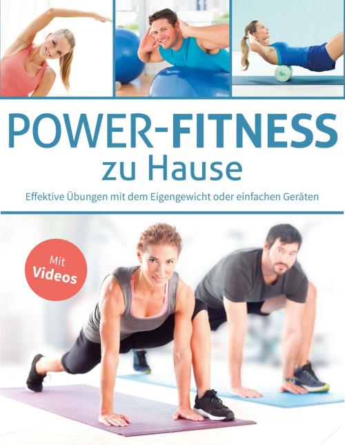 Cover of the book Power-Fitness zu Hause by Susann Hempel, Matthias Hangst, Naumann & Göbel Verlag