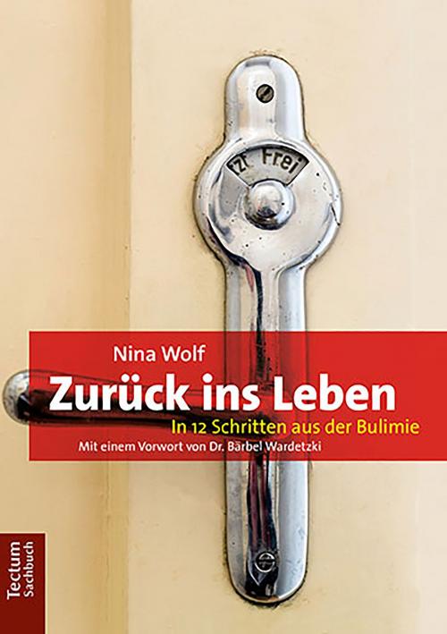 Cover of the book Zurück ins Leben by Nina Wolf, Tectum Wissenschaftsverlag