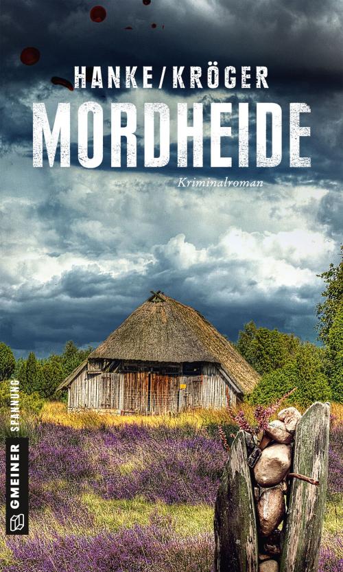 Cover of the book Mordheide by Kathrin Hanke, Claudia Kröger, GMEINER