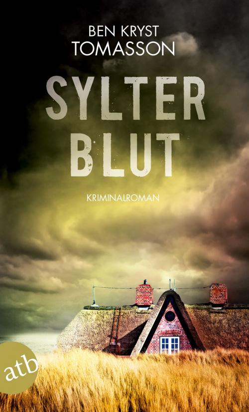 Cover of the book Sylter Blut by Ben Kryst Tomasson, Aufbau Digital