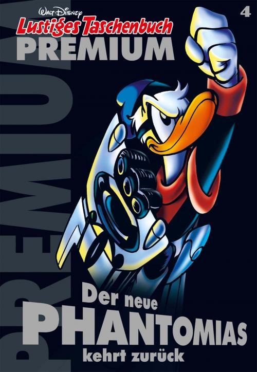 Cover of the book Lustiges Taschenbuch Premium 04 by Walt Disney, Egmont Ehapa Media.digital