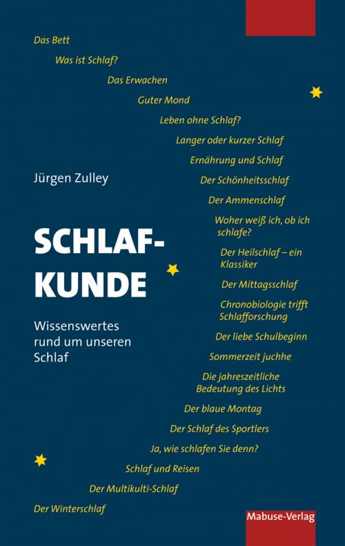 Cover of the book Schlafkunde by Jürgen Zulley, Mabuse-Verlag