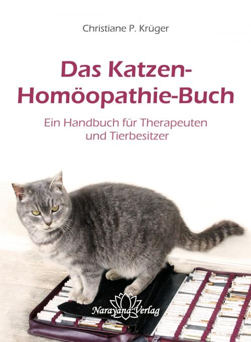 Cover of the book Das Katzen-Homöopathie-Buch by Christiane P. Krüger, Narayana