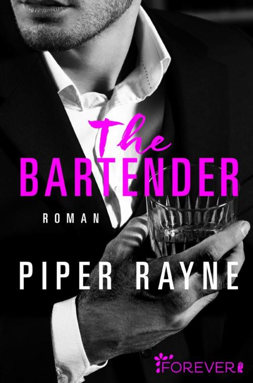 Cover of the book The Bartender by Piper Rayne, Forever