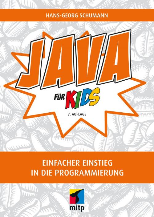 Cover of the book Java für Kids by Hans-Georg Schumann, MITP