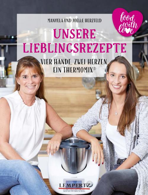 Cover of the book Herzfeld: Unsere Lieblingsrezepte by Manuela Herzfeld, Joelle Herzfeld, Edition Lempertz