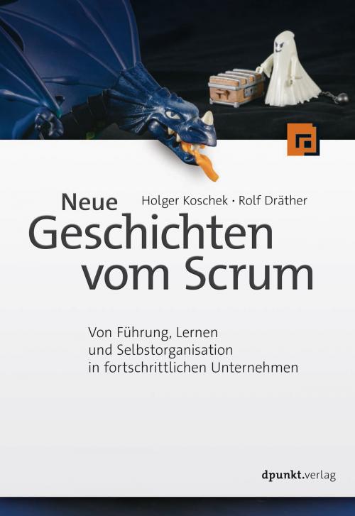 Cover of the book Neue Geschichten vom Scrum by Holger Koschek, Rolf Dräther, dpunkt.verlag