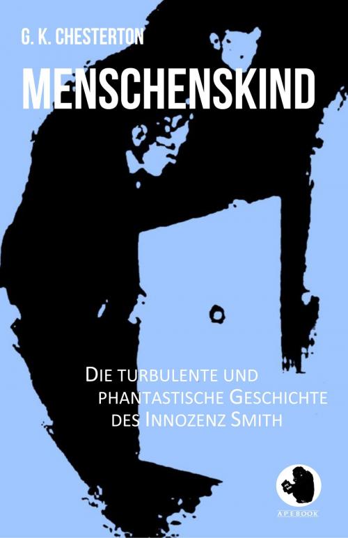 Cover of the book Menschenskind by G. K. Chesterton, apebook Verlag