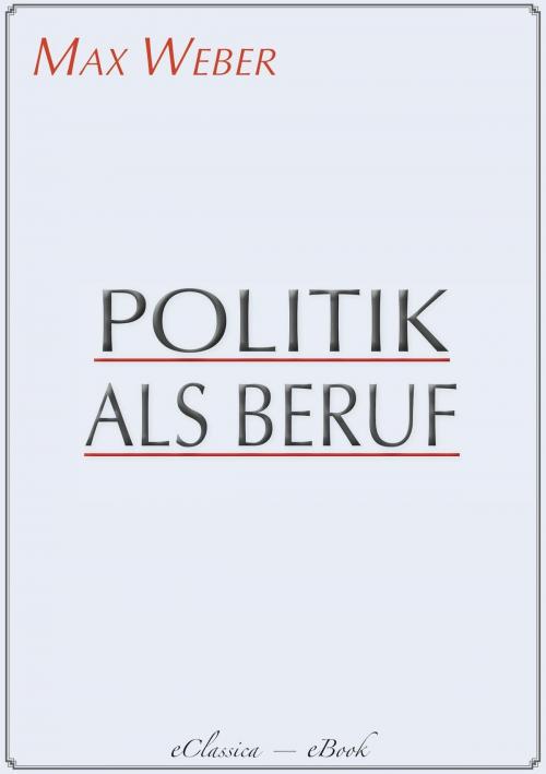 Cover of the book Politik als Beruf by Max Weber, EClassica