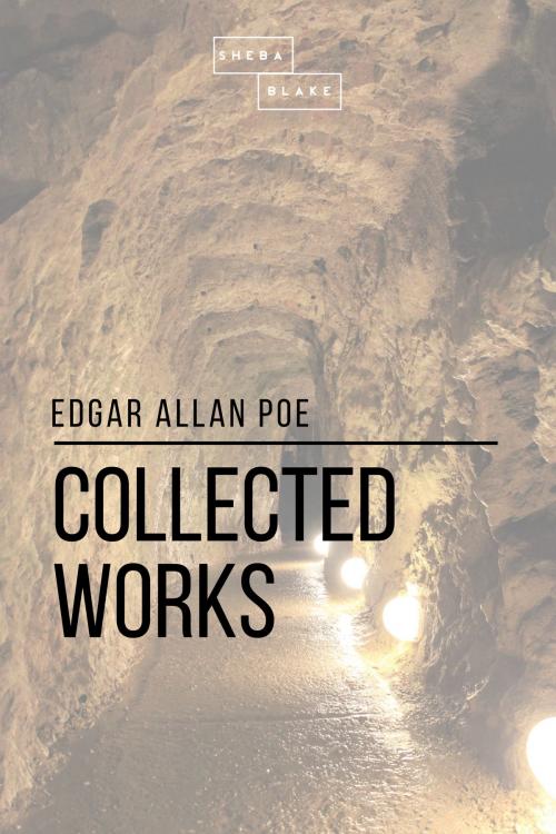 Cover of the book Collected Works: Volume 4 by Edgar Allan Poe, Sheba Blake, Sheba Blake Publishing